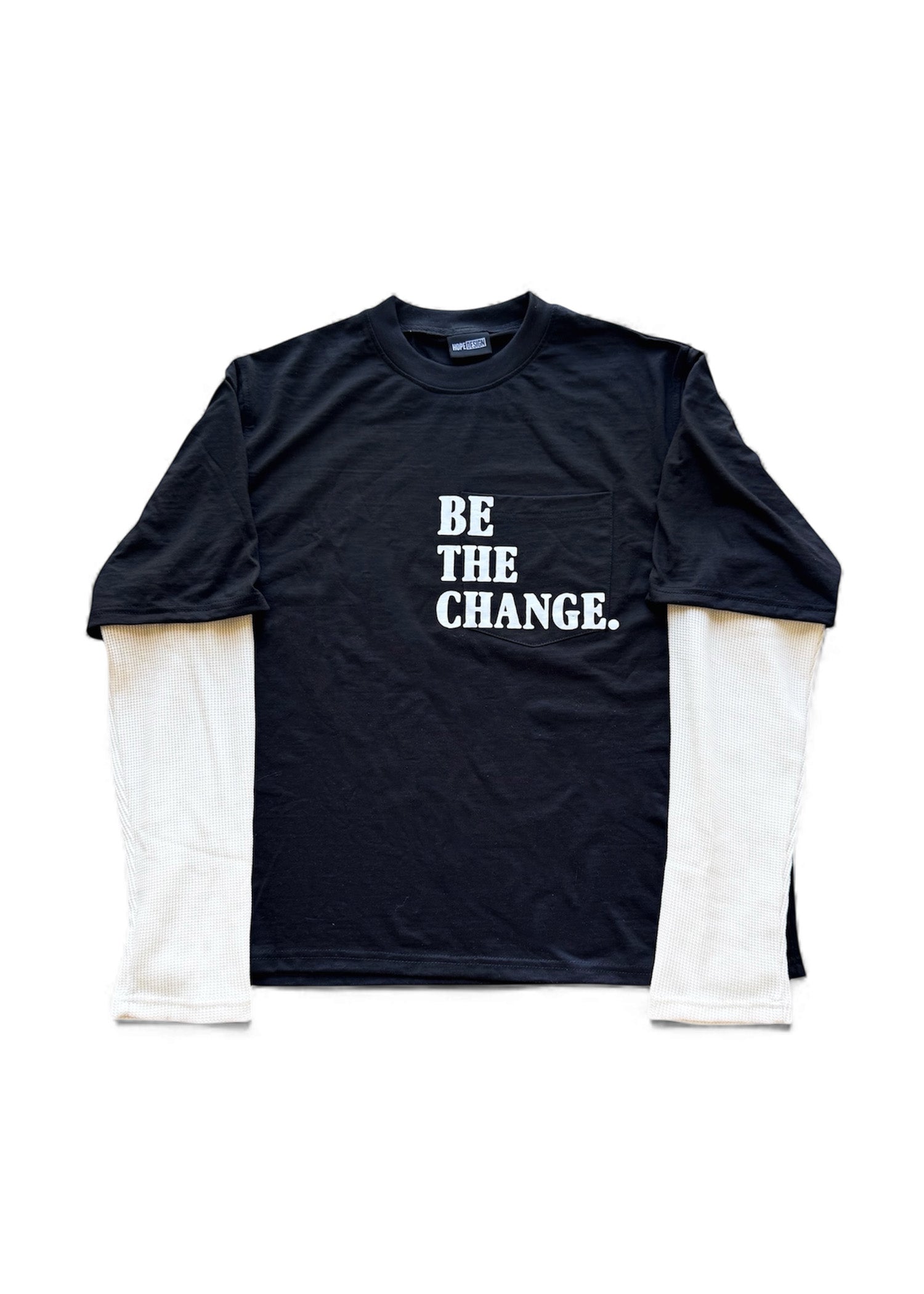Be The Change Layered Tee - Black – Hope Design